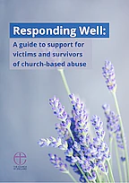 Responding Well, a guide for victims and survivors of church-based abuse